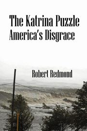 The Katrina Puzzle, Redmond Robert