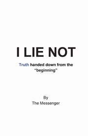 I Lie Not, 