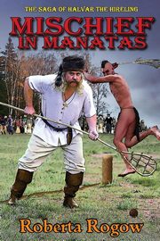 Mischief in Manatas, Rogow Roberta