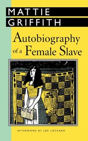ksiazka tytu: Autobiography of a Female Slave autor: Griffith Mattie