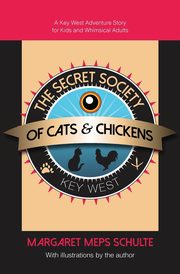 The Secret Society of Cats & Chickens, Schulte Margaret Meps