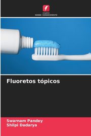 Fluoretos tpicos, Pandey Swarnam