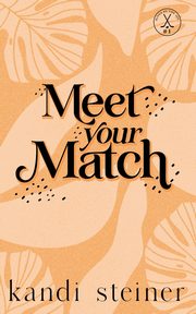 Meet Your Match, Steiner Kandi