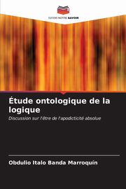 tude ontologique de la logique, Banda Marroqun Obdulio Italo