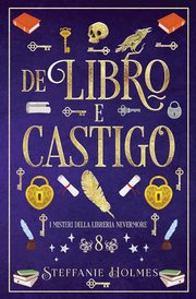 De Libro E Castigo, Holmes Steffanie