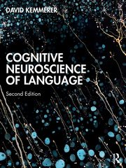 Cognitive Neuroscience of Language, Kemmerer David