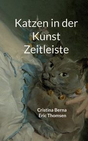 Katzen in der Kunst Zeitleiste, Berna Cristina