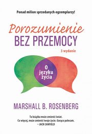 Porozumienie bez przemocy, Rosenberg Marshall B.