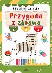 Rozwijaj zmysy Przygoda z zabaw, Chmieliska Ewelina