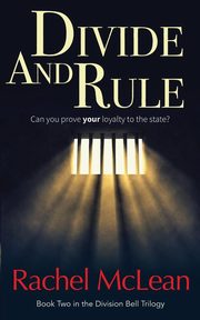 Divide And Rule, McLean Rachel