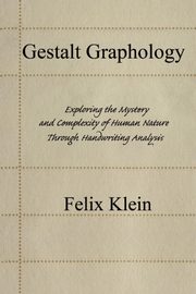 Gestalt Graphology, Klein Felix