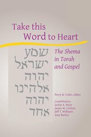 Take this Word to Heart, Jackie A. Wyse