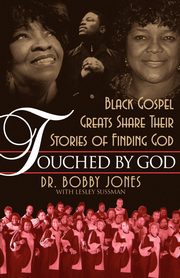 Touched by God, Jones Bobby