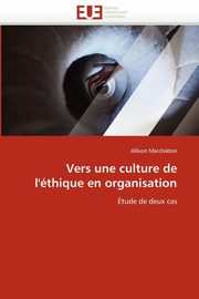 Vers une culture de l''thique en organisation, MARCHILDON-A