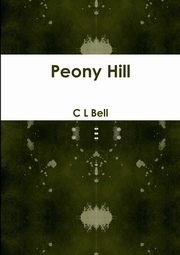 Peony Hill, Bell C L