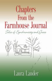 Chapters from the Farmhouse Journal, Lander Laura