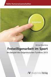 Freiwilligenarbeit Im Sport, Meyenberg Michael