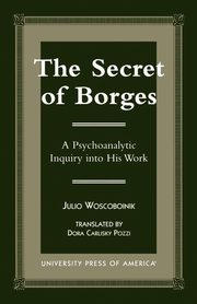 The Secret of Borges, Woscoboinik Julio