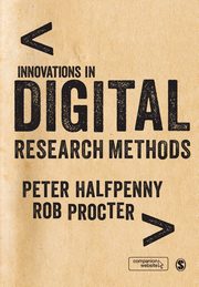 Innovations in Digital Research Methods, Halfpenny Peter
