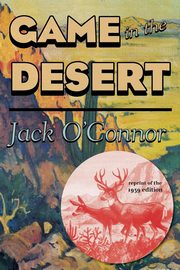 Game in the Desert, O'Connor Jack