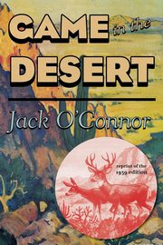 Game in the Desert, O'Connor Jack