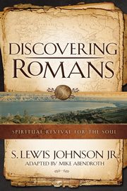 Discovering Romans, Johnson S. Lewis
