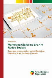 Marketing Digital na Era 4.0 Redes Sociais, Sousa Rgis