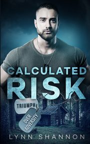 Calculated Risk, Shannon Lynn