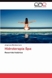 Hidroterapia Spa, Mendoza Lara Jorge Luis