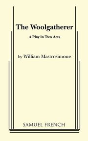 The Woolgatherer, Mastrosimone William