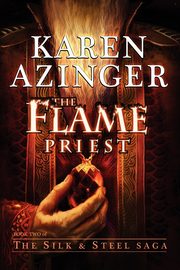 The Flame Priest, Azinger Karen L.