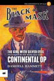 The Girl With the Silver Eyes, Hammett Dashiell