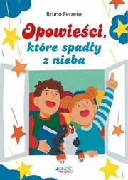 Opowieci ktre spady z nieba, Ferrero Bruno