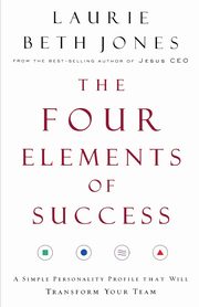 The Four Elements of Success, Jones Laurie Beth