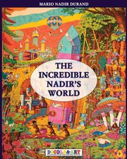The incredible Nadir's world 1, Durand Nadir