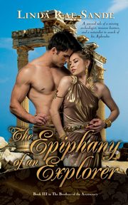 The Epiphany of an Explorer, Sande Linda Rae