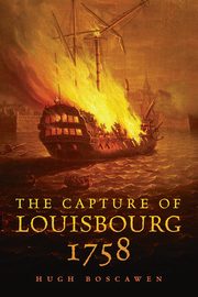 The Capture of Louisbourg, 1758, Boscawen Hugh