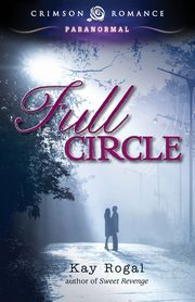 Full Circle, Rogal Kay