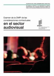 Examen de la OMPI de las consideraciones contractuales en el sector audiovisual, Sand Katherine