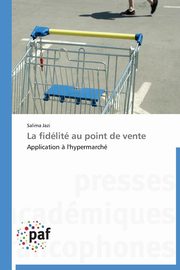 La fidlit au point de vente, JAZI-S