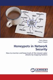 Honeypots in Network Security, Akkaya Deniz