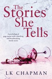The Stories She Tells, Chapman LK