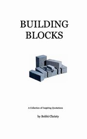 BUILDING BLOCKS, Christy Bobbi