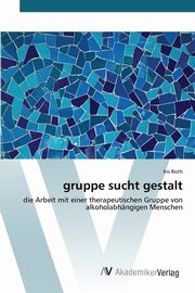 gruppe sucht gestalt, Roth Iris