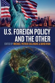 US Foreign Policy and the Other, 