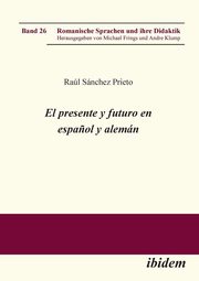 El presente y futuro en espa?ol y alemn., Snchez Prieto Ral