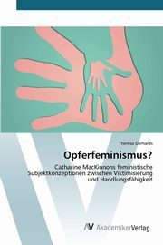 Opferfeminismus?, Gerhards Theresa