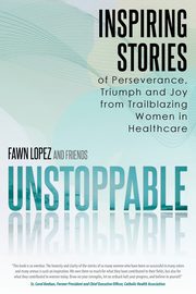 UNSTOPPABLE, Lopez Fawn