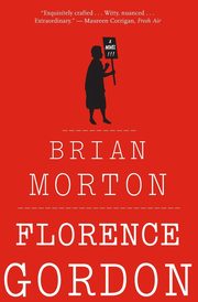 Florence Gordon, Morton Brian
