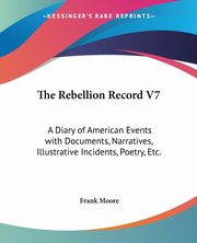 The Rebellion Record V7, 